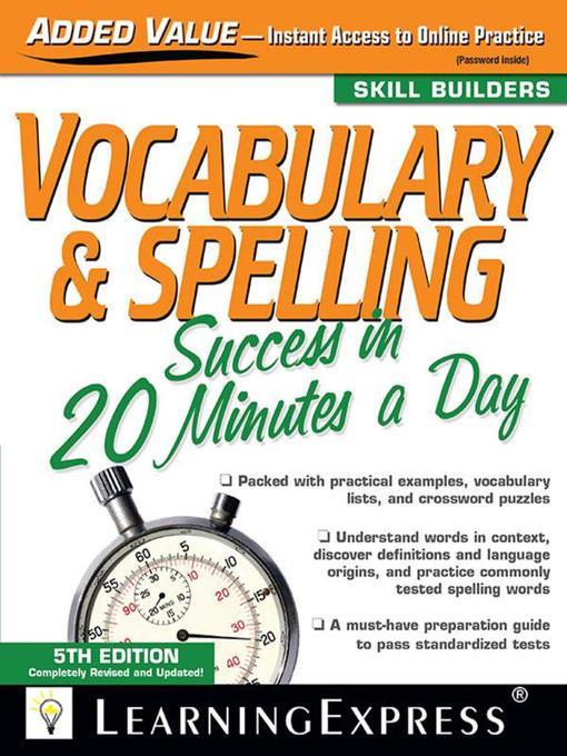 Title details for Vocabulary and Spelling Success in 20 Minutes a Day by Learning Express, LLC - Available
